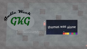 Indie week part 6: Thomas was alone