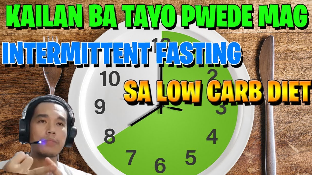 Kailan Tayo Pwede Mag Fasting sa Low Carb Diet? Coach Lloyd - YouTube