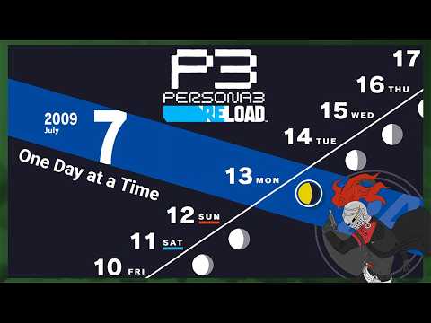Persona 3 Reload: One Day at a Time 7/13