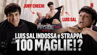 LUIS SAL INDOSSA 100 MAGLIE per RIVELARE IL CAST!?