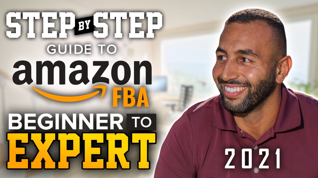 How To Sell on Amazon - FBA Step by Step Guide from Beginner to Expert Tutorial
