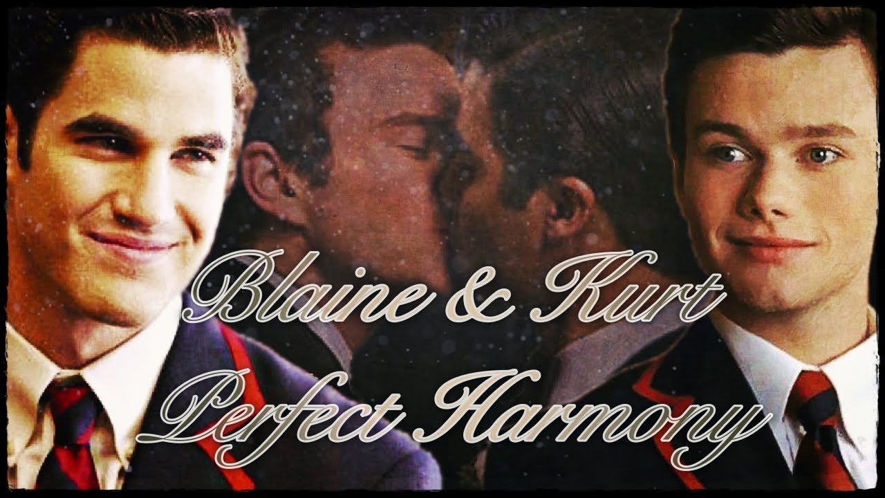Blaine & Kurt (Klaine,Glee) - Perfect Harmony