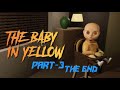 THE BABY IN YELLOW PART-3 THE END/IN TELUGU #gaming
