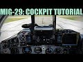 Mig-29: Cockpit Tour Tutorial | DCS WORLD