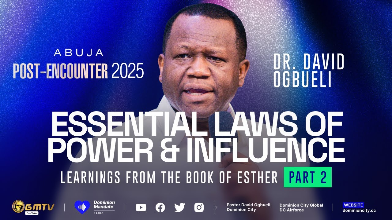 THE ESSENTIAL LAWS OF POWER & INFLUENCE, PART 2 | DR DAVID OGBUELI ...