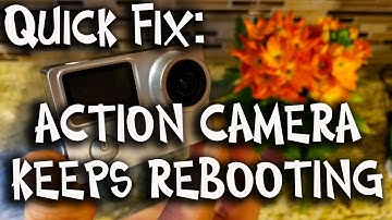 GoPro Style Action Camera Keeps Rebooting/Restarting (Eken h6s, h9r)  How to Fix.