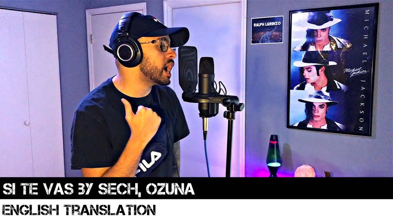 Si Te Vas by Sech, Ozuna (ENGLISH TRANSLATION) - YouTube