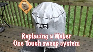 Replacing a Weber One Touch sweep system