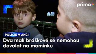 Dětské hlásky volají o pomoc a hledají maminku | Policie v akci
