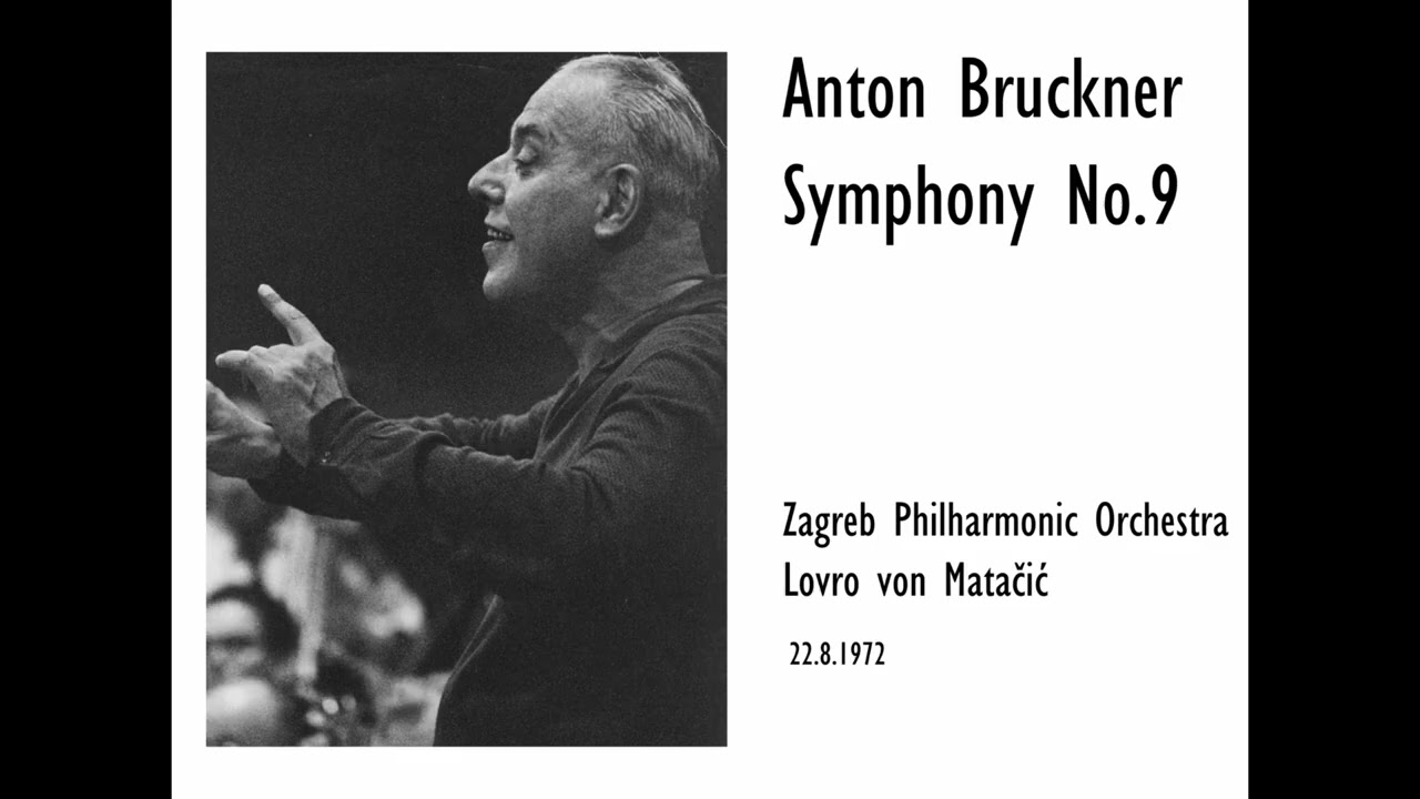 Bruckner - Symphony No.9 (Zagreb PO - Matacic)
