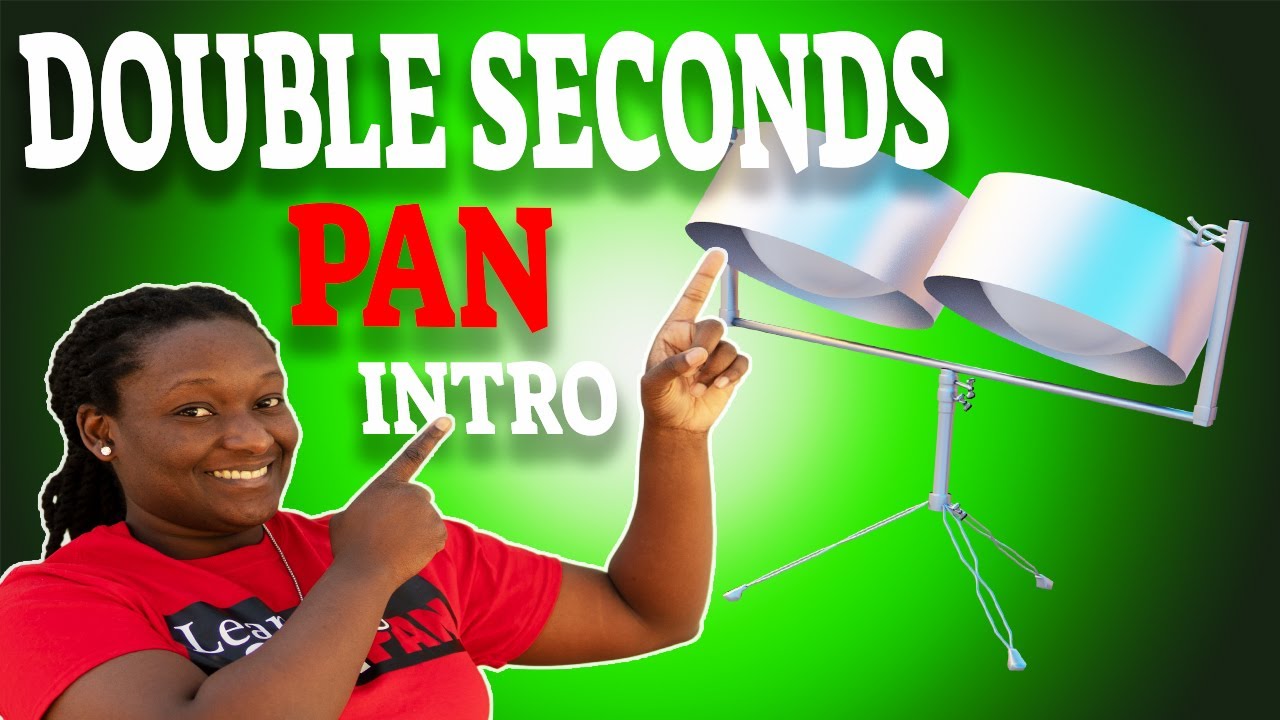 Double Seconds Pan Intro to Steelpan YouTube