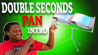 Double Seconds Pan | Intro to Steelpan
