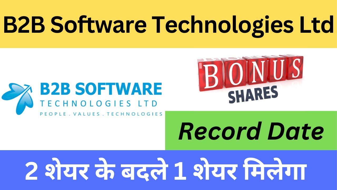 B2B Software Technologies Ltd latest news|B2B Software Technologies Ltd bonus news