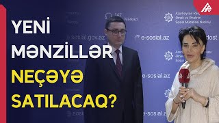 Qaçqınlar üçün tikilən mənzillər kimlərə və necə satılacaq? – YENİ QAYDALAR