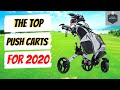 Our Favorite Golf Push Carts of 2020 | Breaking Down The Top Golfing Push Carts This Year