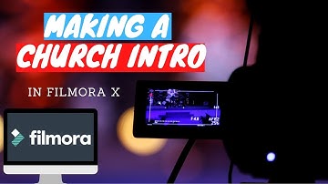 How to Make a Church Intro Video | Filmora X Tutorial