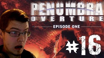 Hamoth Plays: Penumbra Overture /w Face Cam - Part 16 - THE END