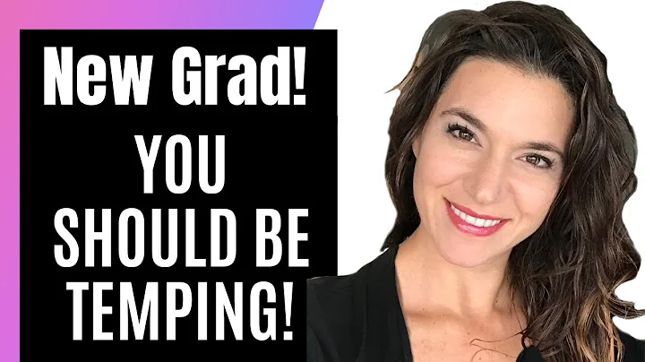 New Grad! You Should Be Temping!