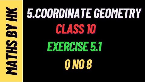 Exercise 5.1 8th Sum Class 10th Maths