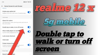 realme 12 x how to use 👉👌 double tap to off screen