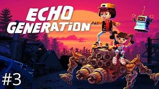 ECHO GENERATION #3