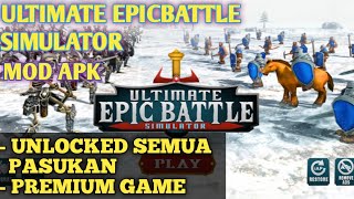 ULTIMATE EPIC BATTLE SIMULATOR Mod Apk || Unlocked All Pasukan screenshot 2