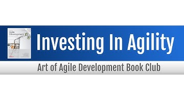 Agile Book Club: Investing in Agility
