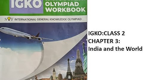 IGKO#General#Knowledge#Olympiad#grade#Class#2#chapter#3#India#and#the#world#sample#questions