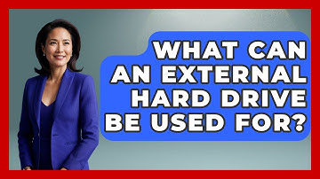 What Can An External Hard Drive Be Used For? - The Hardware Hub