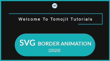SVG BORDER ANIMATION | SVG ANIMATION (2020)