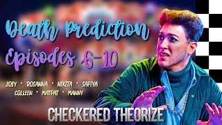 Death Prediction On Episodes 6-10 Escape The Night Season 3