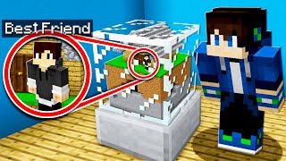 TRAPPING MY BEST FRIEND IN A GLASS BLOCK in Minecraft!