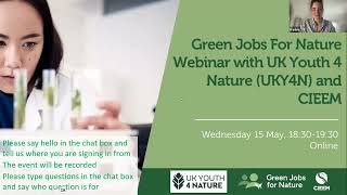 Green Jobs for Nature webinar with UKY4N and CIEEM