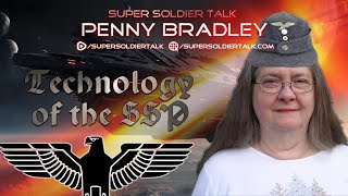 Super Soldier Talk - Penny Bradley - Technology of the SSP