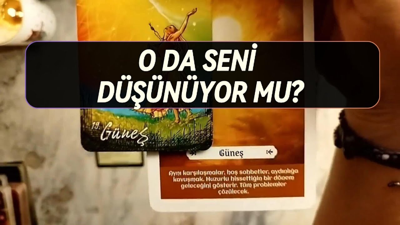 O da Seni Düşünüyor mu? 😱 Aklındaki Kişi Gerçeği Kartlarda 🔮💔