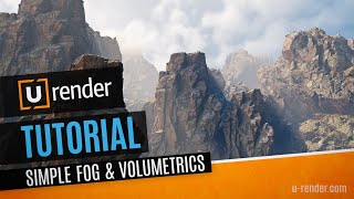Simple and Volumetric fog - U-RENDER Tutorial
