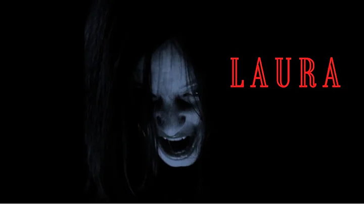 Laura - SCARY GHOST STORY