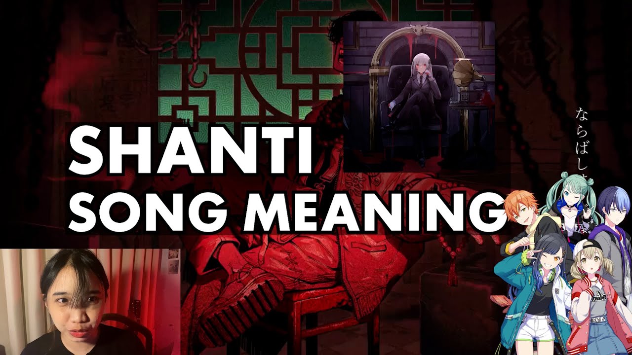 SHANTI - what's the song about??