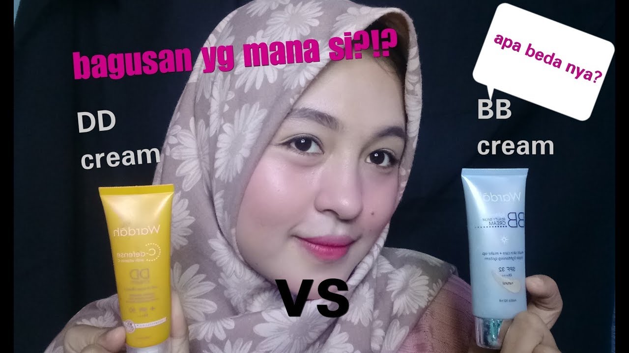 Bagusan mana sih BB Cream vs DD Cream wardah || @yollandacs