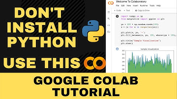 Google Colab an online Python notebook | No installation tutorial