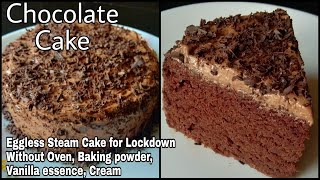 Lock-down chocolate cake/ steam cake no eggs, oven, maida, baking
powder, vanilla essence, curd, condensed milk, cream hello frie...