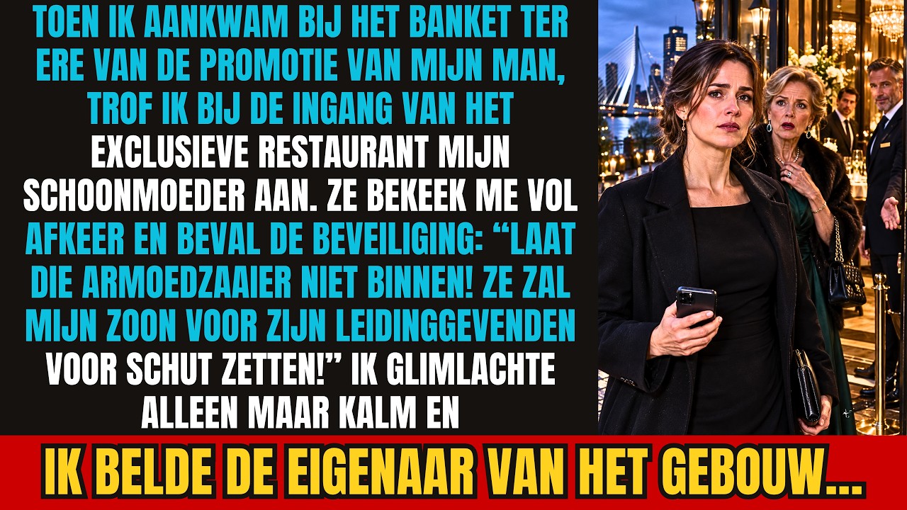 "Laat die armoedzaaier niet binnen. Ze zal mijn zoon voor zijn directie voor schut zetten." Die woorden kwamen uit de mond van mijn schoonmoeder, voor de ingang van een van de duurste restaurants...