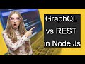 GraphQL vs REST in Node Js: Which one is better?