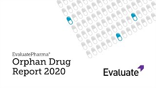 Orphan Drug Report 2020 | EvaluatePharma