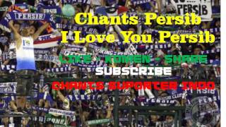 Chants I Love You Persib #Viking #Bobotoh #MaungBandung