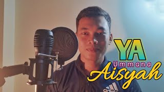 Download Lagu YA Aisyah Ummana || Cover by Yunus MP3