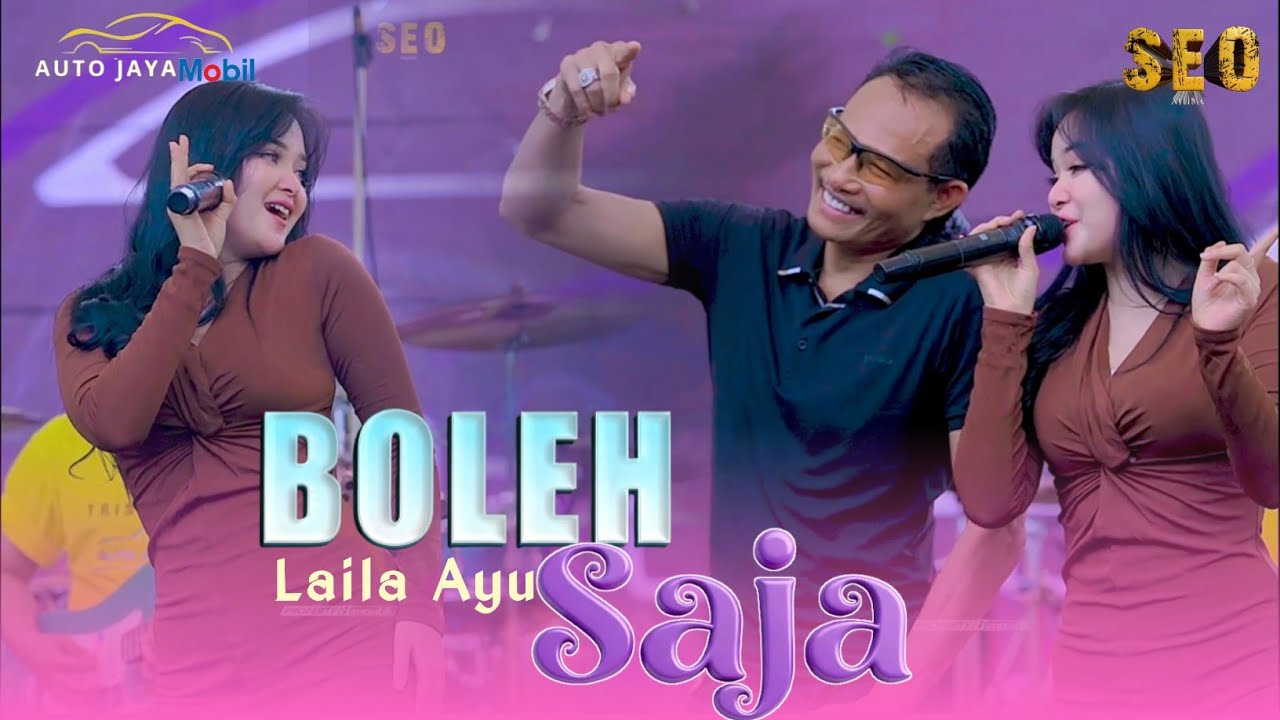 BOLEH SAJA - LAILA AYU [ SEO MUSIC LIVE AUTO JAYA MOBIL SEASON 2 ]