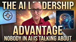 The AI Leadership Advantage  Nobody in AI is Talking About