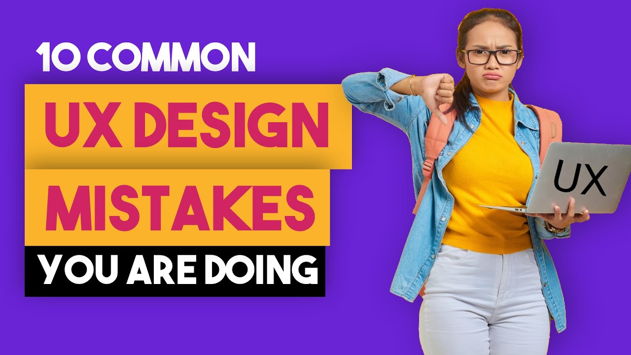 Top 10 ux design mistakes and how to avoid them by graphics guruji ...