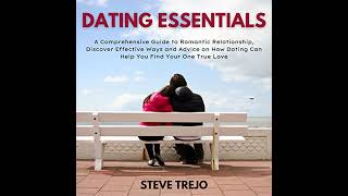 Dating Essentials by Steve Trejo | Full Audiobook